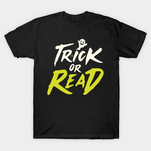 Halloween Trick or Read T-Shirt by JabsCreative